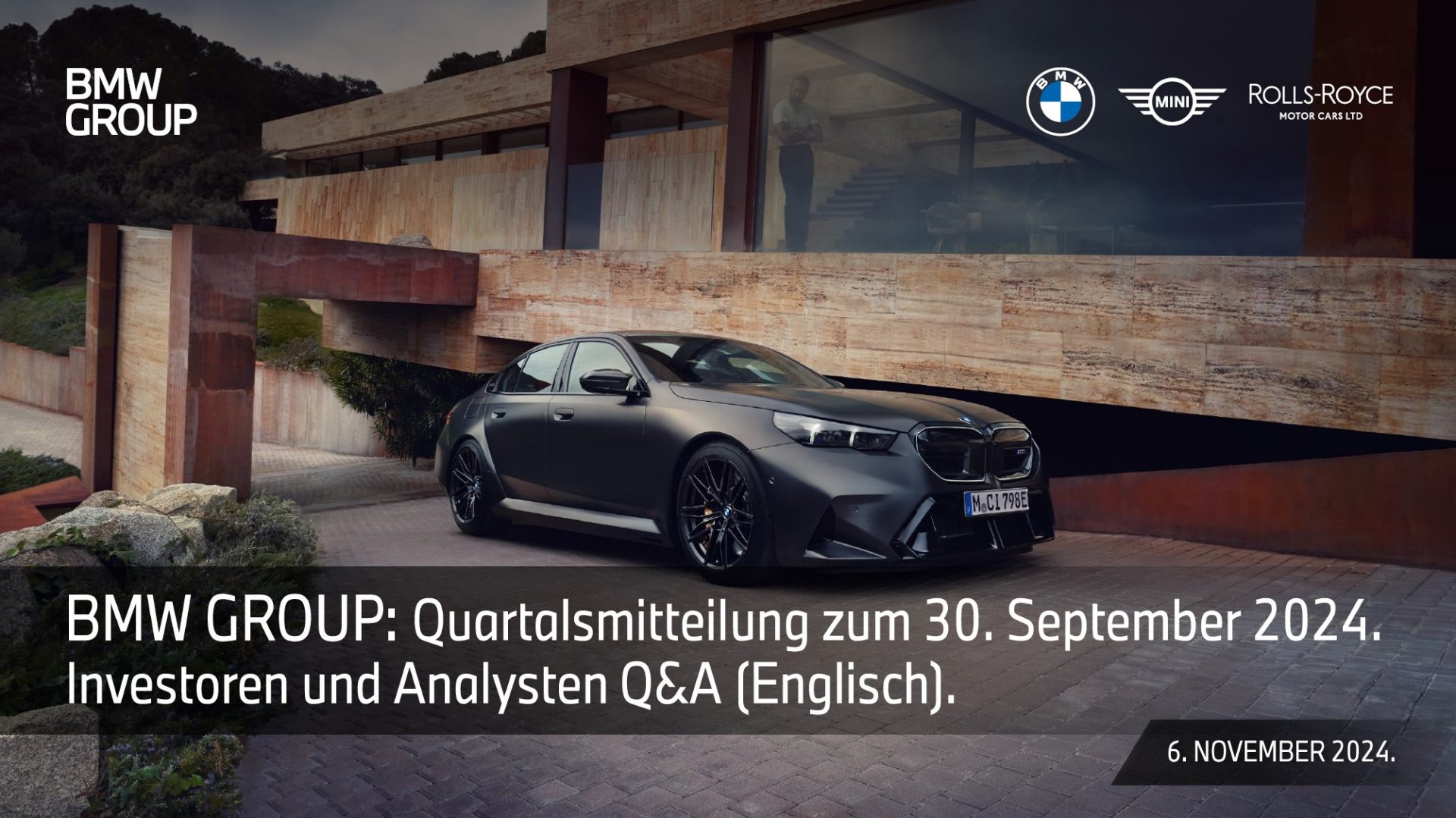 BMW Group Quartalsmitteilung zum 30. September 2024. Investoren und Analysten Q&A (Englisch).