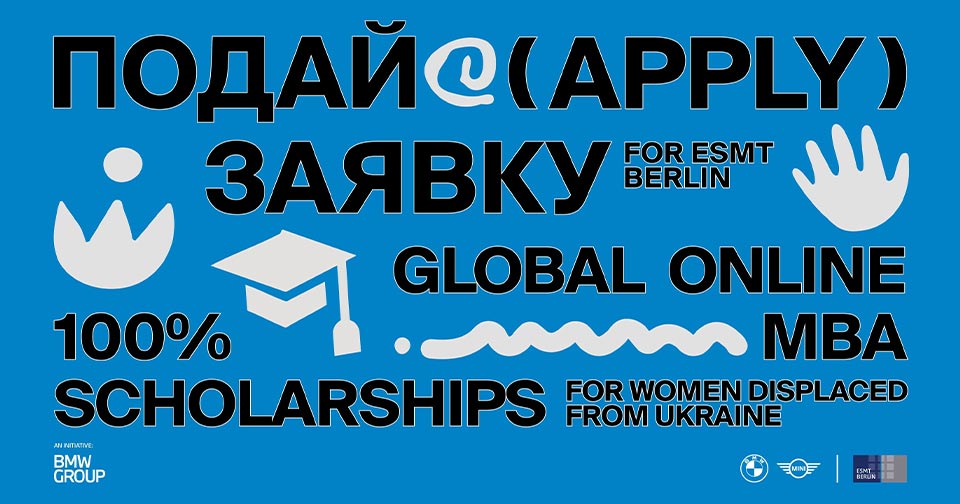 BMW Group Fellowships for Ukraine: BMW Group and ESMT Berlin offer free studying opportunities for female refugees from Ukraine